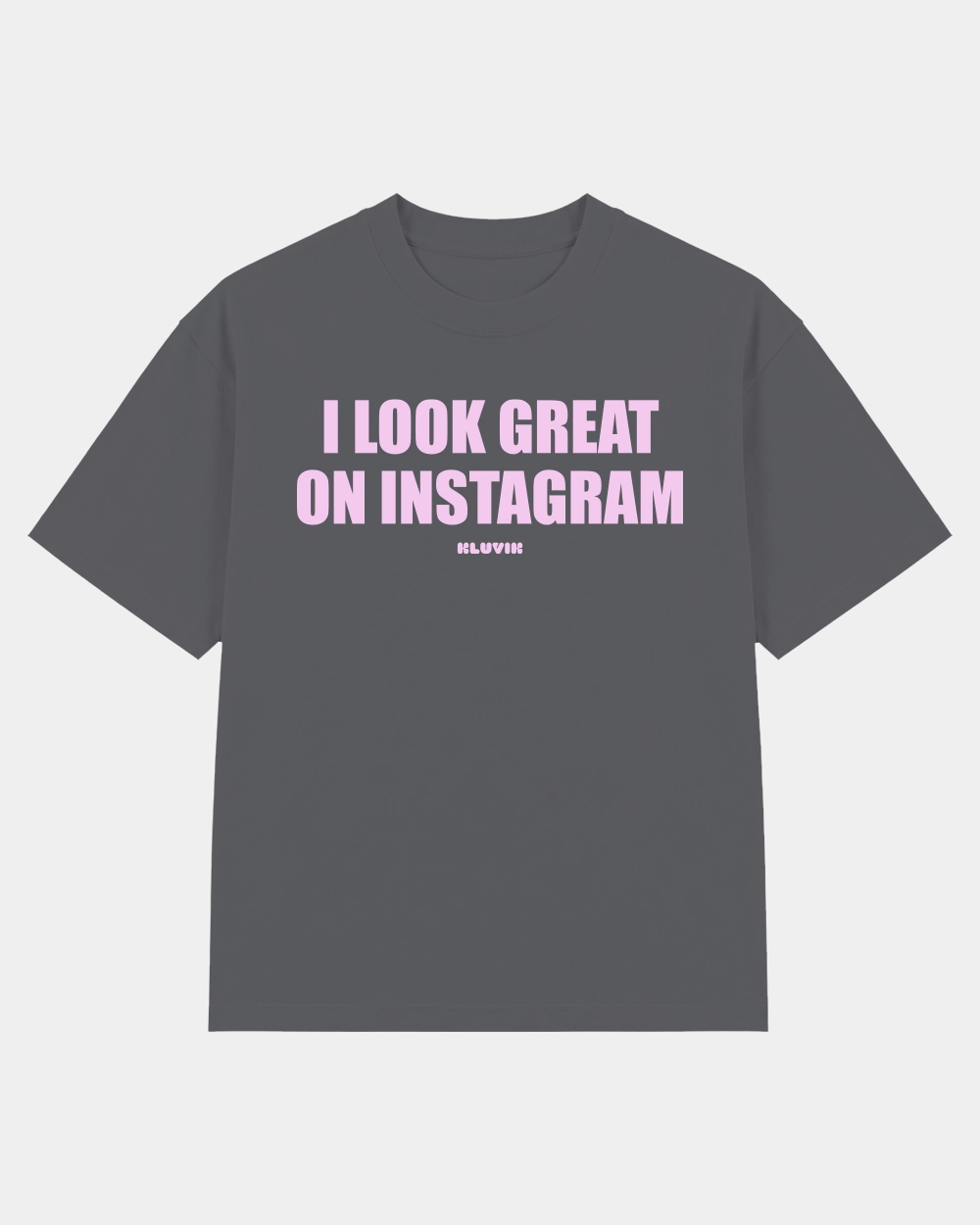 Camiseta I look great on Instagram Oversize Ébano
